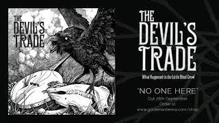 The Devil`s Trade - No One Here [Original Video]