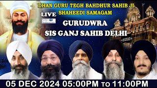 Gurudwara Sis Ganj Sahib Delhi Live!! Dhan Guru Tegh Bahdhur Sahib Ji Shaheedi Dihara Samagam