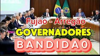 Governador arre, governador fujão e o Band!da0