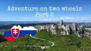 Adventure on two wheels - Motorcycle trip through Slovakia (Part 2)