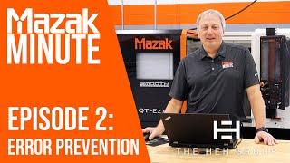 Mazak Minute | Episode 2 | Error Prevention