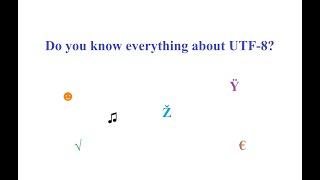 What Is The history Of The UTF 8