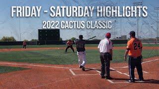 2022 Cactus Classic Friday-Saturday highlight clips!