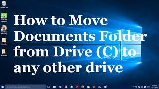 How to move "Documents" folder to another drive in Windows 10