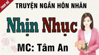 Truyện ngắn hay 2024: Nhịn Nhục - Mc Tâm An diễn đọc nghe hay và cảm xúc