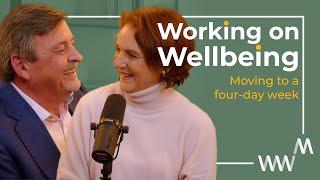 Andrew Barnes and Charlotte Lockhart on the four-day week | Working on Wellbeing S1E2