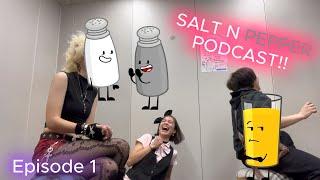 The Salt and Pepper Podcast~! || Inanimate Improv