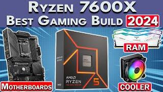 Insane Value!  Best Ryzen 7600X Gaming PC Build 2024 | RAM, GPU, Motherboard & More!