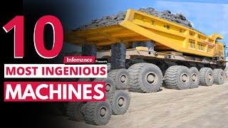 10 Most Amazing Ingenious Machines You Must See | Powerful Ingenious Machines - Infomance