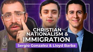 Christianity & Illegal Immigration DEEP DIVE w/ Sergio Gonzalez & Lloyd Barba | The New Evangelicals