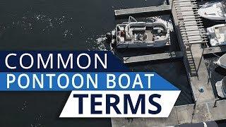 Common Pontoon Boat Terms