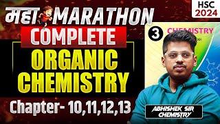 ORGANIC CHEMISTRY MAHAMARATHON 10,11,12,13. MAHAREVISION Class 12 BOARD EXAM 2024 Abhishek Sir ASC