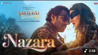 Nazara - Aankhon Ki gustaakhiyan | vikrant Massey & Shanaya kapoor | Vishal Mishra