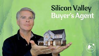 Working with Your Silicon Valley Buyer's Agent