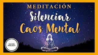 Meditación Guiada para Calmar el Caos Mental. Tranquilidad Interior. Paz en tu Mente. Mindfulness