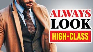 #1 Rule To Always Look Classy  (How To Dress High Status)