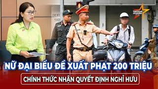 Phát ngôn 'phạt 200 triệu' còn chưa lắng, Thiếu tướng Nguyễn Thị Xuân đã nhận quyết định nghỉ hưu