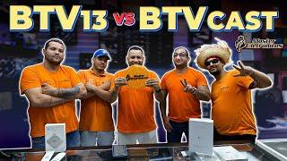 BTV 13 É BOM? VALE A PENA? - Conheça As Principais Diferenças Para O BTV CAST!