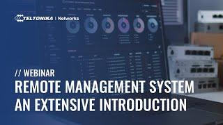 Teltonika Networks Remote Management System (RMS) Extensive Introduction | Webinar