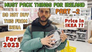 INDIA TO IRELAND PACKING TIPS | PART 2 THINGS TO PACK FOR IRELAND | MASTERS IN IRELAND EXPERIENCE