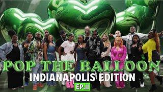 POP THE BALLOON OR FIND LOVE | INDIANAPOLIS EDITION | EP.11