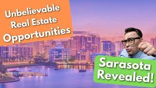 Unbelievable Real Estate Opportunities: Sarasota Revealed! #CRE