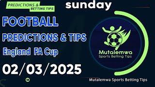 FOOTBALL PREDICTIONS TODAY 02/03/2025 PREDICTIONS TODAY | BETTING TIPS ,#betting@sports betting tips