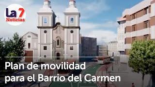 Plan de movilidad del ayuntamiento de Murcia para el Barrio del Carmen