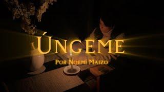 ÚNGEME - Noemi Maizo (video Oficial)