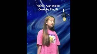 Alone - Alan WalkerCover by PingPi