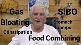 Dr. Robert Morse FOOD COMBINING Gas Bloating SIBO Digestion CONSTIPATION