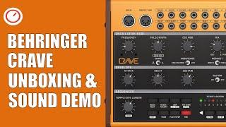 Behringer CRAVE Analog Synthesizer Unboxing & Raw Sound Demo no FX | SYNTH ANATOMY