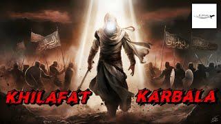 Khilafat to Karbala: Full Historical Documentary