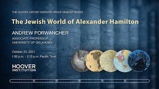 The Jewish World of Alexander Hamilton