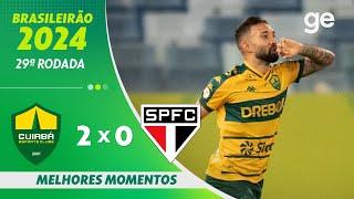 CUIABÁ 2 X 0 SÃO PAULO | MELHORES MOMENTOS | 29ª RODADA BRASILEIRÃO 2024 | ge.globo