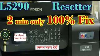 Epson L5290 Resetter || a Inkpad Needs Service Fix 100% || Epson L5290 Red Light Blinking