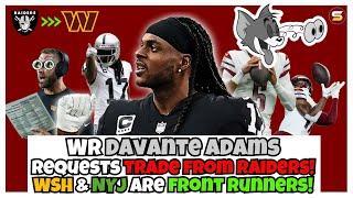 Commanders & Jets Pursuing WR Davante Adams After Trade Request from Raiders! + Realistic Trade!