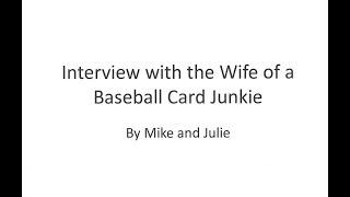 An Interview with the Wife of a Baseball Card Junkie