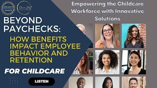 How Employee Benefits Shape Behavior: Building a Positive Workplace Culture #childcarehr