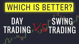 Swing Trading vs Day Trading  Which is Better?