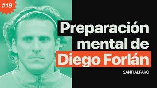 ️Preparación mental de Diego Forlán - Santiago Alfaro