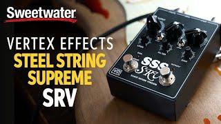 Vertex Effects Steel String Supreme SRV Preamp Pedal Demo