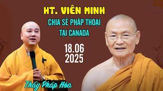 HT. Viên Minh chia sẻ pháp thoại tại Tu viện Tây Thiên (Canada) - Thầy Thích Pháp Hòa
