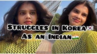 10 Struggles In Korea as an Indian/ foreigner