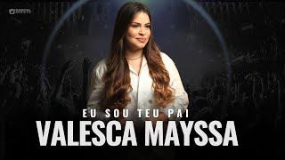 Valesca Mayssa  | Os Melhores Clipes [DVD Eu Sou Teu Pai]