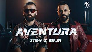 2TON X MAJK - AVENTURA (Lyric Video)