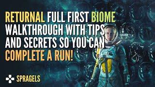 How To Complete A Run In Returnal *FULL First Biome Walkthrough With Tips and Secrets*