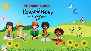 POEMAS SOBRE CONSCIÊNCIA NEGRA [EDUCAÇÃO INFANTIL]