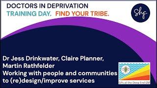 Doctors in Deprivation Day | Dr Jess Drinkwater | Working with people and communities