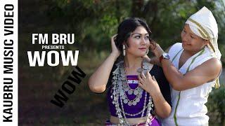 Wow Wow Official Music Video || FM Bru x Zini Chakma || Kaubru New Video with English subtitles